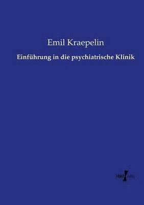 bokomslag Einführung in die psychiatrische Klinik