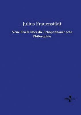 bokomslag Neue Briefe ber die Schopenhauersche Philosophie