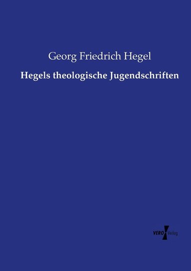 bokomslag Hegels theologische Jugendschriften