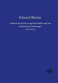 bokomslag Lehrbuch der Physik zu eigenem Studium und zum Gebrauche bei Vorlesungen