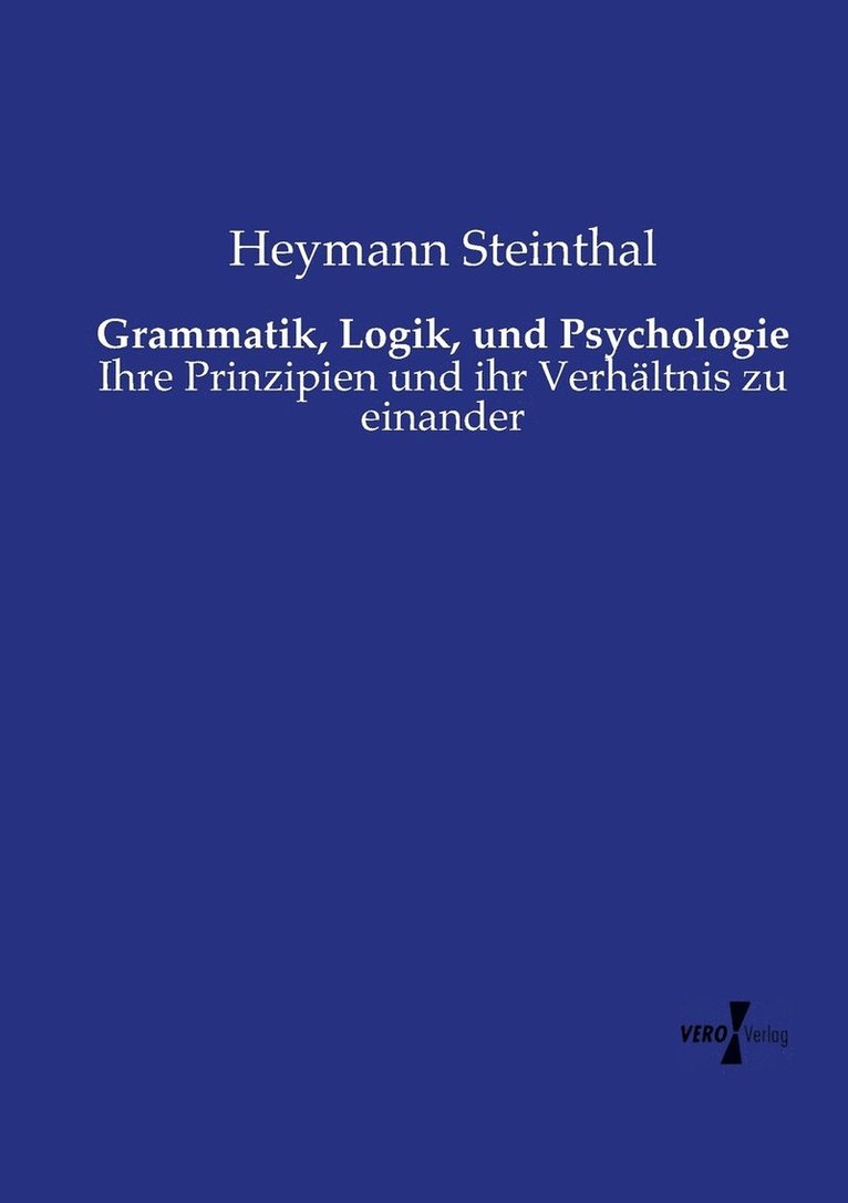 Grammatik, Logik, und Psychologie 1