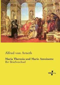 bokomslag Maria Theresia und Marie Antoinette