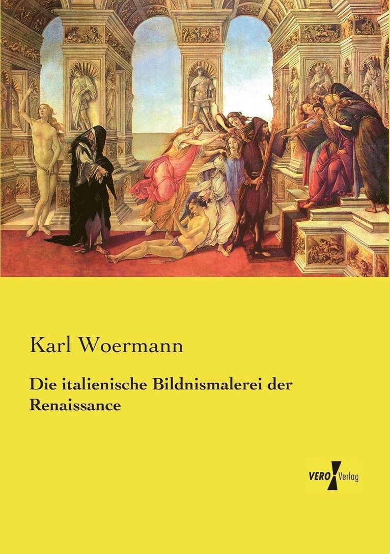 Die italienische Bildnismalerei der Renaissance 1