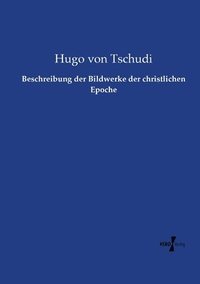 bokomslag Beschreibung der Bildwerke der christlichen Epoche