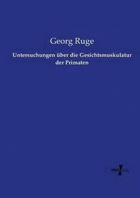 bokomslag Untersuchungen über die Gesichtsmuskulatur der Primaten