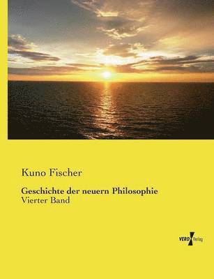 bokomslag Geschichte der neuern Philosophie