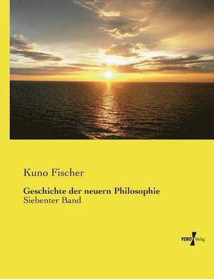 bokomslag Geschichte der neuern Philosophie