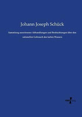 bokomslag Sammlung auserlesener Abhandlungen und Beobachtungen ber den rationellen Gebrauch des kalten Wassers