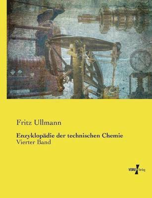 Enzyklopädie der technischen Chemie 1