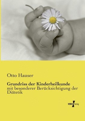 Grundriss der Kinderheilkunde