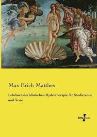 bokomslag Lehrbuch der klinischen Hydrotherapie für Studierende und Ärzte