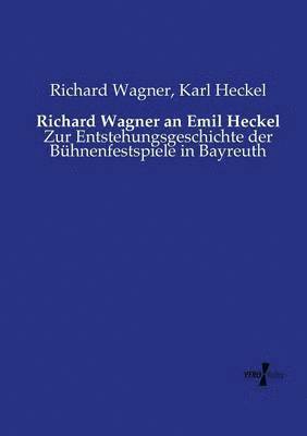 Richard Wagner an Emil Heckel