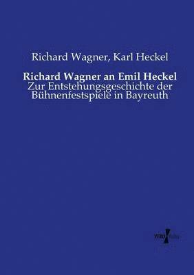 Richard Wagner an Emil Heckel 1