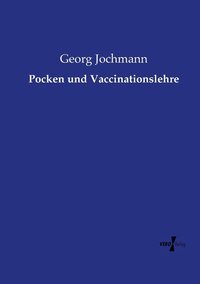 bokomslag Pocken und Vaccinationslehre