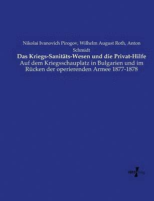 bokomslag Das Kriegs-Sanitts-Wesen und die Privat-Hilfe