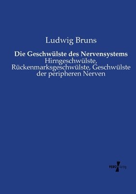 Die Geschwulste des Nervensystems 1