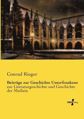 Beiträge zur Geschichte Unterfrankens