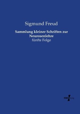 bokomslag Sammlung kleiner Schriften zur Neurosenlehre