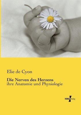 Die Nerven des Herzens 1