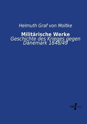 Militrische Werke 1