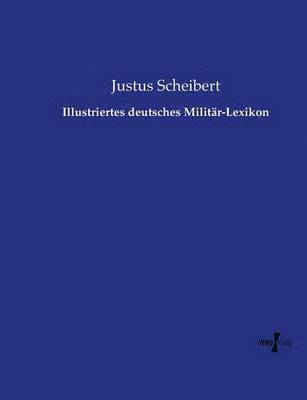 Illustriertes deutsches Militr-Lexikon 1
