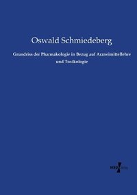 bokomslag Grundriss der Pharmakologie in Bezug auf Arzneimittellehre und Toxikologie