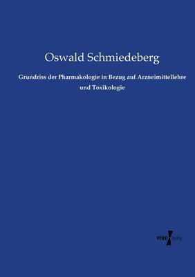 Grundriss der Pharmakologie in Bezug auf Arzneimittellehre und Toxikologie