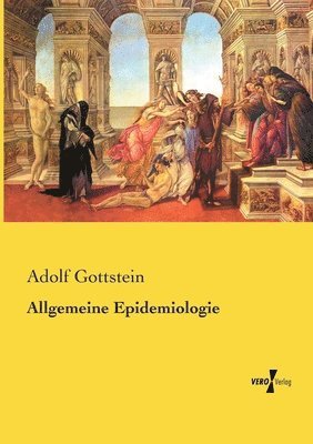 Adolf Gottstein - Allgemeine Epidemiologie, Häftad