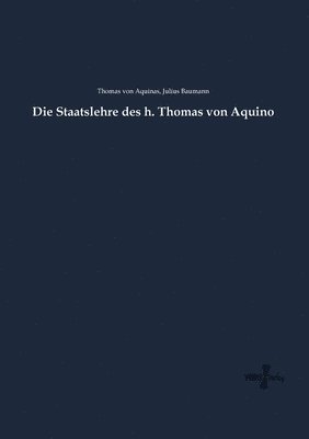 bokomslag Staatslehre des h. Thomas von Aquino