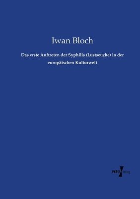 bokomslag Das erste Auftreten der Syphilis (Lustseuche) in der europischen Kulturwelt