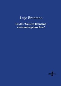 bokomslag Ist das System Brentano` zusammengebrochen?
