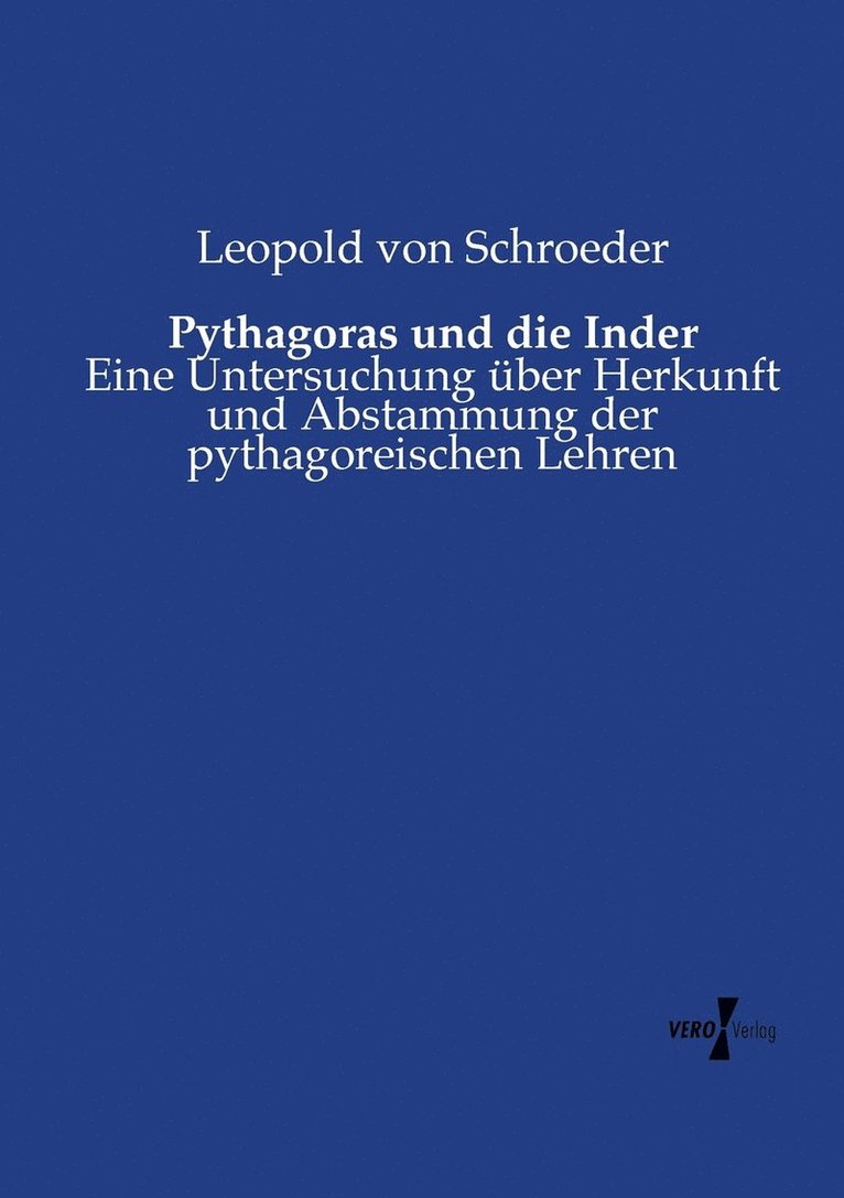 Leopold Von Schroeder, Leopold von Schroeder - Pythagoras und die Inder, Häftad