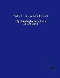 Wilhelm Alexander Freund - Gynäkologische Klinik, Häftad