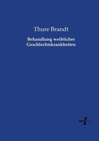 bokomslag Behandlung weiblicher Geschlechtskrankheiten