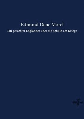 gerechter Engländer über die Schuld am Kriege