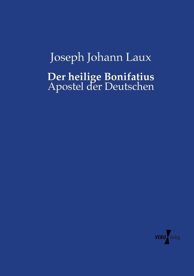 Der heilige Bonifatius 1