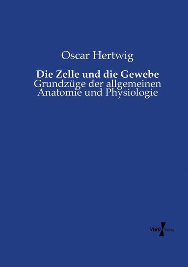 bokomslag Zelle und die Gewebe