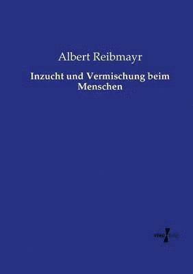 bokomslag Inzucht und Vermischung beim Menschen