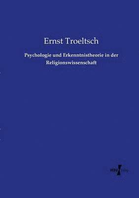 bokomslag Psychologie und Erkenntnistheorie in der Religionswissenschaft