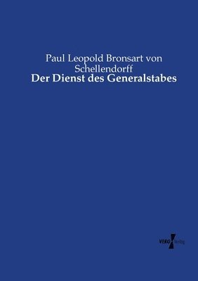 bokomslag Der Dienst des Generalstabes