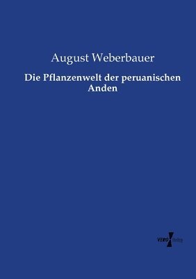 bokomslag Die Pflanzenwelt der peruanischen Anden