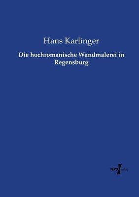 bokomslag hochromanische Wandmalerei in Regensburg