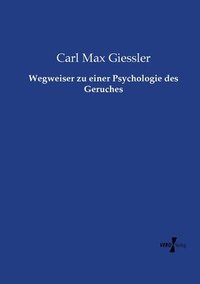 bokomslag Wegweiser zu einer Psychologie des Geruches