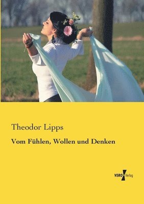 bokomslag Vom Fühlen, Wollen und Denken