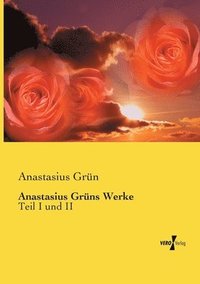 bokomslag Anastasius Grns Werke