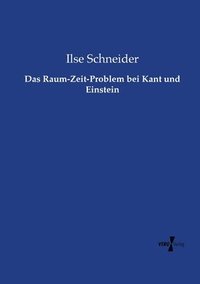 bokomslag Das Raum-Zeit-Problem bei Kant und Einstein