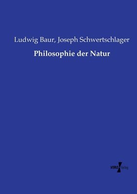 Philosophie der Natur 1