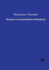 bokomslag Medizin-Geschichtliches Hilfsbuch