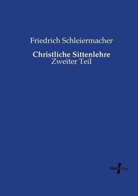 bokomslag Christliche Sittenlehre