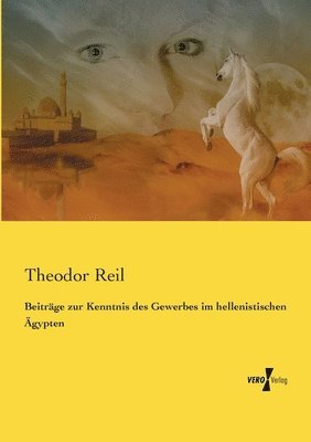 bokomslag Beiträge zur Kenntnis des Gewerbes im hellenistischen Ägypten